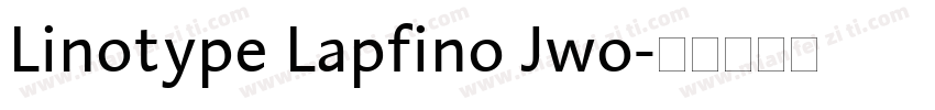 Linotype Lapfino Jwo字体转换